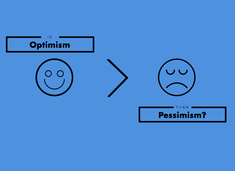 Challenging+the+common+assumption+that+optimism+is+always+greater+than+pessimism.