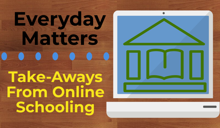 Take-Aways From Online Schooling