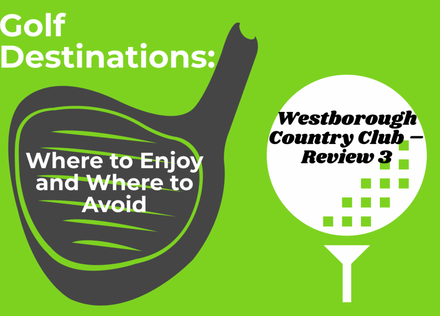 Westborough Country Club – Review 3