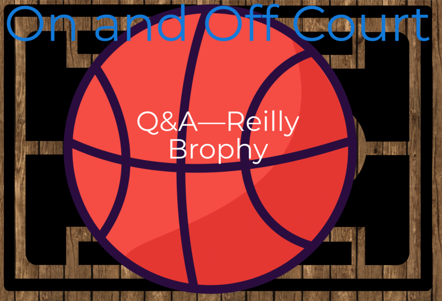 Q&A—Reilly Brophy