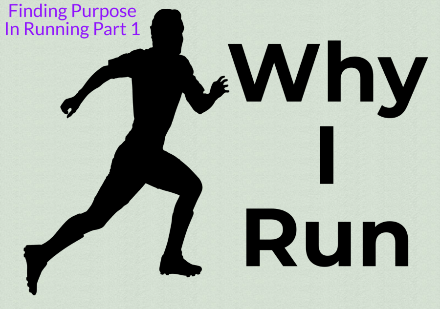 Finding Purpose In Running Part 1