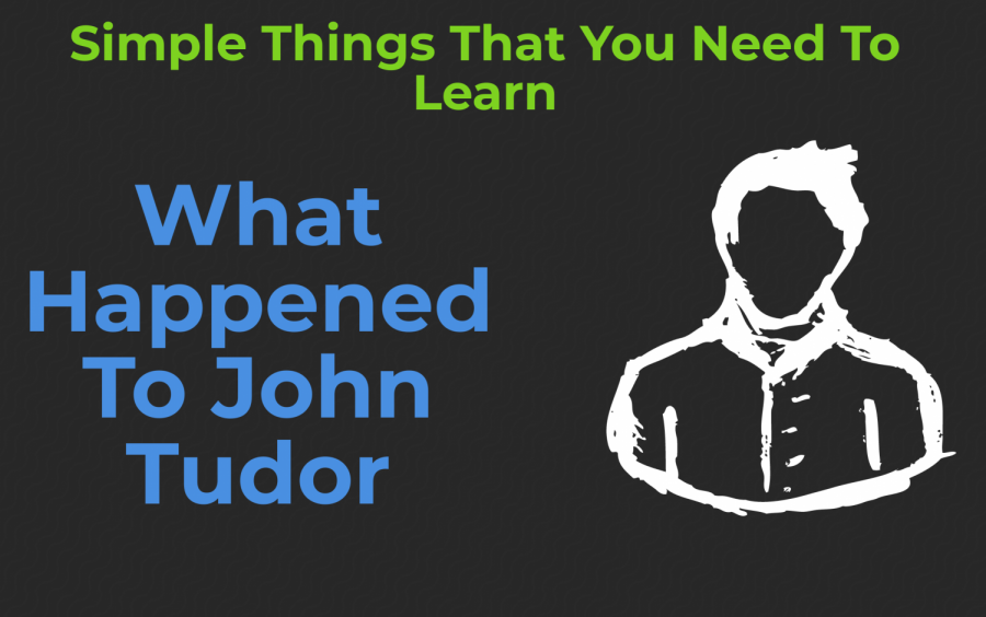 What+Happened+To+John+Tudor