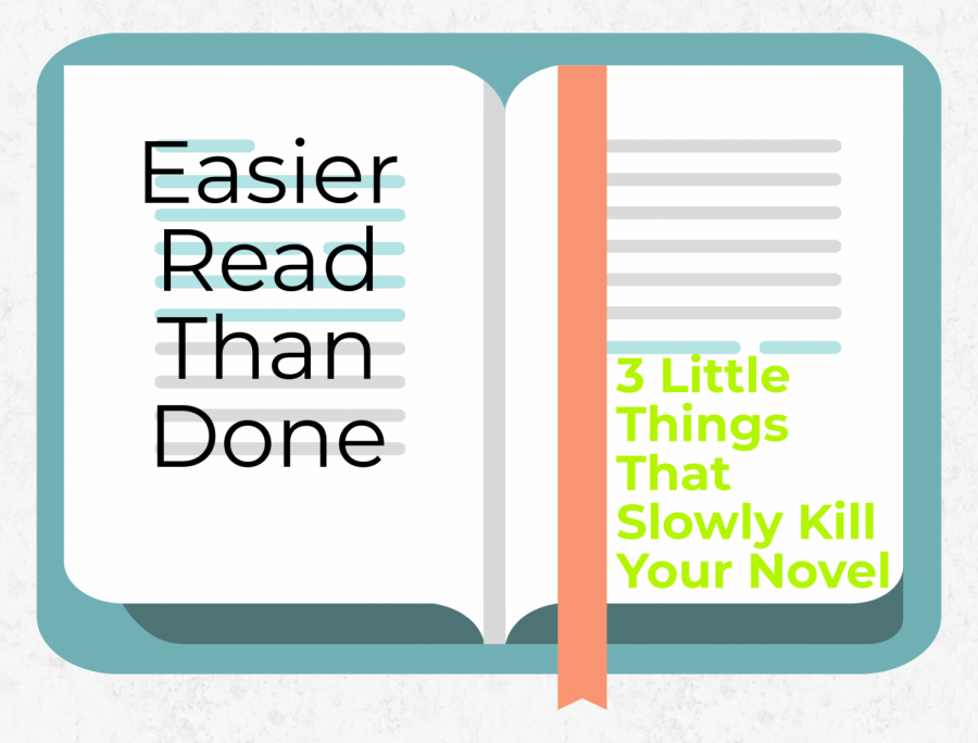 3 Little Things That Slowly Kill Your Novel