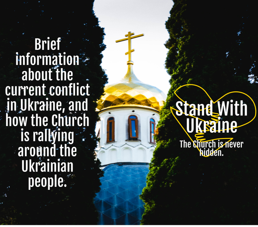 Ukraine+is+being+invaded%2C+but+the+Church+is+standing+behind+them.